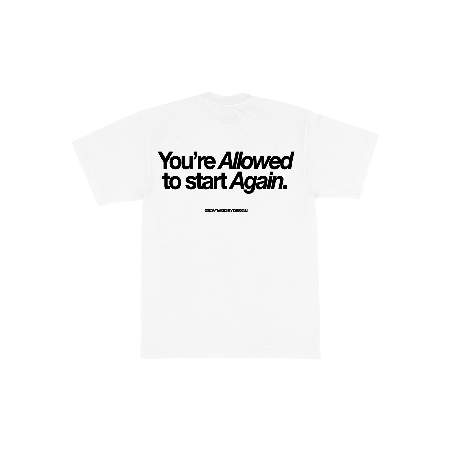 START AGAIN TEE